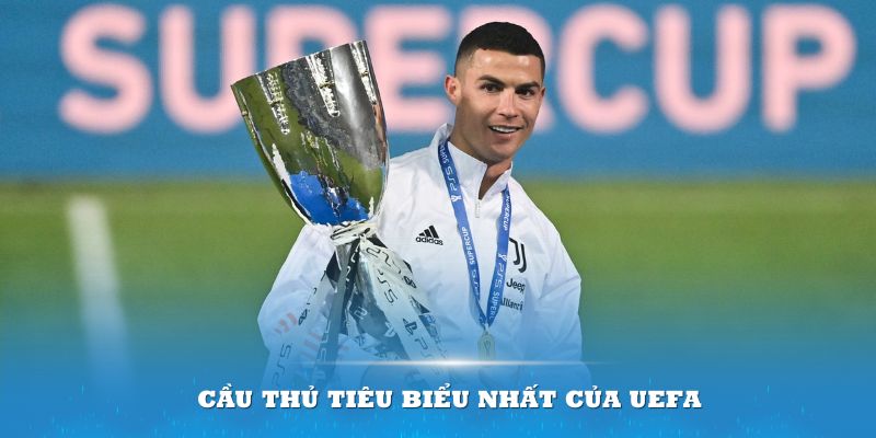 Anh còn thường xuyên được vinh danh là cầu thủ tiêu biểu nhất của UEFA